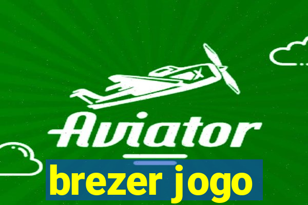 brezer jogo